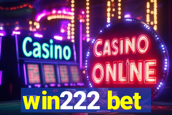 win222 bet